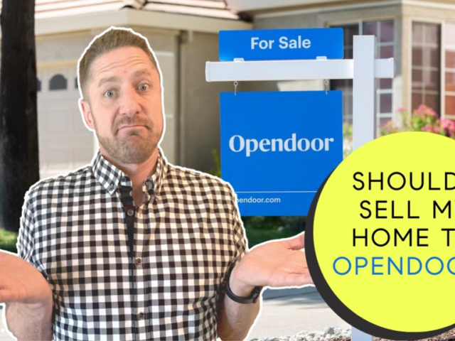 Should You Sell Your Home To Opendoor?